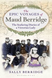 Titelbild: The Epic Voyages of Maud Berridge 1st edition 9781472954237