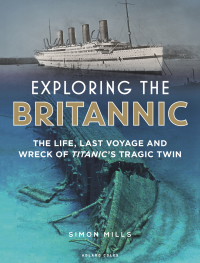 Imagen de portada: Exploring the Britannic 1st edition 9781472954923
