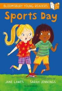 表紙画像: Sports Day: A Bloomsbury Young Reader 1st edition 9781472955593