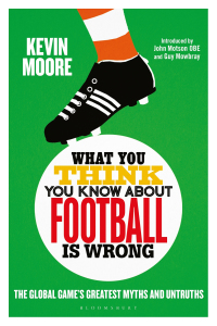 Cover image: What You Think You Know About Football is Wrong 1st edition 9781472955661