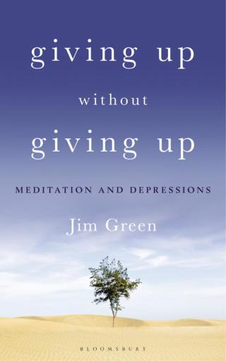 Cover image: Giving Up Without Giving Up 1st edition 9781472957450