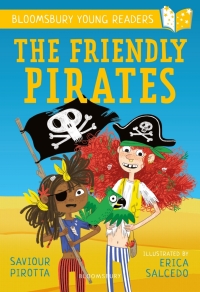 Cover image: The Friendly Pirates: A Bloomsbury Young Reader 1st edition 9781472959805
