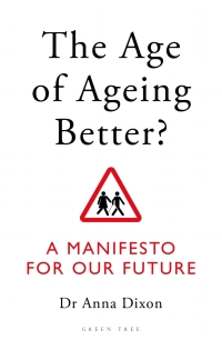 Immagine di copertina: The Age of Ageing Better? 1st edition 9781472960733