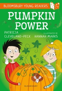 Cover image: Pumpkin Power: A Bloomsbury Young Reader 1st edition 9781472961198