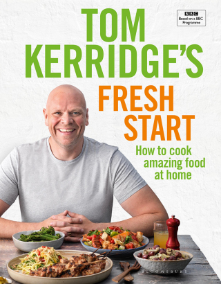 表紙画像: Tom Kerridge's Fresh Start 1st edition 9781472962805
