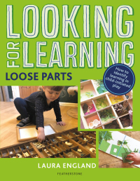 صورة الغلاف: Looking for Learning: Loose Parts 1st edition 9781472963017
