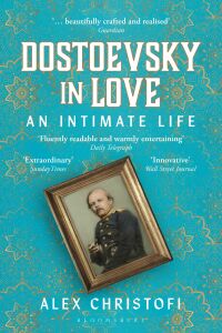 表紙画像: Dostoevsky in Love 1st edition 9781472964694