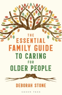 Cover image: The Essential Family Guide to Caring for Older People 1st edition 9781472965431