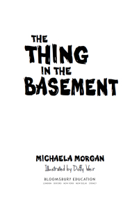 Cover image: The Thing in the Basement: A Bloomsbury Reader 1st edition 9781472967435