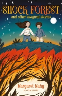 Cover image: Shock Forest and other magical stories: A Bloomsbury Reader 1st edition 9781472967770