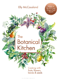 表紙画像: The Botanical Kitchen 1st edition 9781472969453