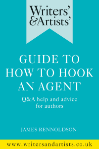 Omslagafbeelding: Writers' & Artists' Guide to How to Hook an Agent 1st edition 9781472970077