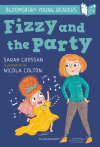 Titelbild: Fizzy and the Party: A Bloomsbury Young Reader 1st edition 9781472970985