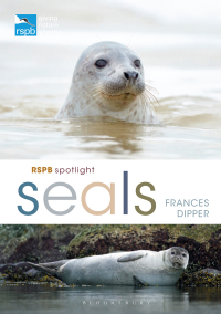 Cover image: RSPB Spotlight Seals 1st edition 9781472971623