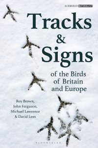 Titelbild: Tracks and Signs of the Birds of Britain and Europe 1st edition 9781472973184