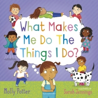 Cover image: What Makes Me Do The Things I Do? 1st edition 9781472973986