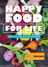Immagine di copertina: Happy Food for Life 1st edition 9781472974723