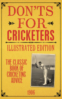 Omslagafbeelding: Don'ts for Cricketers 1st edition 9781408192221