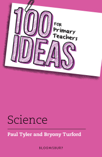 Imagen de portada: 100 Ideas for Primary Teachers: Science 1st edition 9781472976659