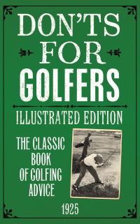 表紙画像: Don'ts for Golfers 1st edition 9781408106716