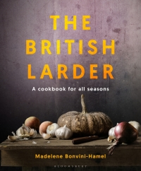 Cover image: The British Larder 1st edition 9781472970596