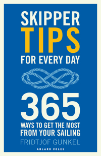 Titelbild: Skipper Tips for Every Day 1st edition 9781472980564