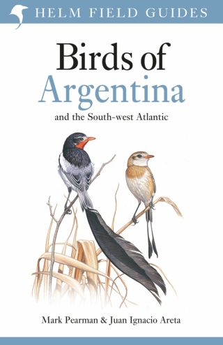 Cover image: Field Guide to the Birds of Argentina and the Southwest Atlantic 1st edition 9780713645798