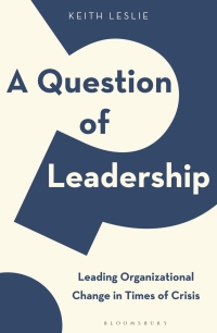 Cover image: A Question of Leadership 1st edition 9781472986023