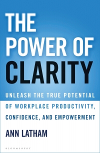Cover image: The Power of Clarity 1st edition 9781472987136