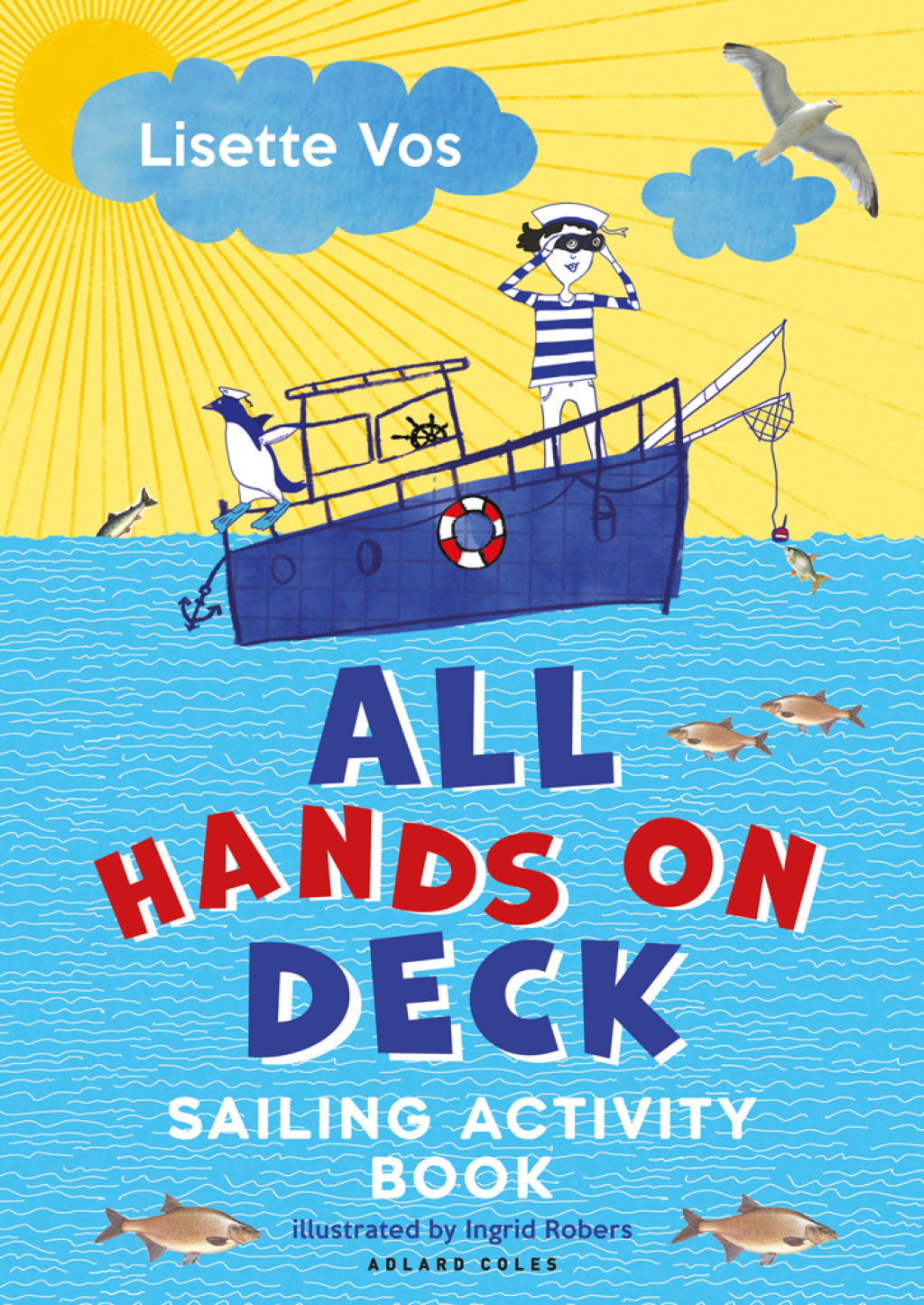 All Hands on Deck Sailing Activity Book 1st Edition