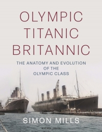 Cover image: Olympic Titanic Britannic 1st edition 9781472988652