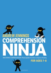 Immagine di copertina: Comprehension Ninja for Ages 7-8: Non-Fiction 1st edition 9781472969231