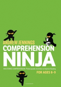 Immagine di copertina: Comprehension Ninja for Ages 8-9: Non-Fiction 1st edition 9781472969255