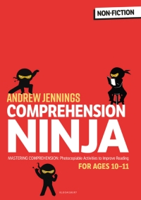 صورة الغلاف: Comprehension Ninja for Ages 10-11: Non-Fiction 1st edition 9781472969293