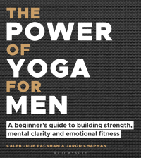 صورة الغلاف: The Power of Yoga for Men 1st edition 9781472989307