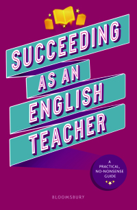 Cover image: Succeeding as an English Teacher 1st edition 9781472989413