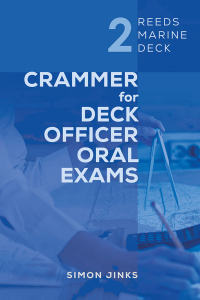 Cover image: Reeds Marine Deck 2: Crammer for Deck Officer Oral Exams 1st edition 9781472991089