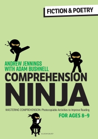 Cover image: Comprehension Ninja for Ages 8-9: Fiction & Poetry 1st edition 9781472989871