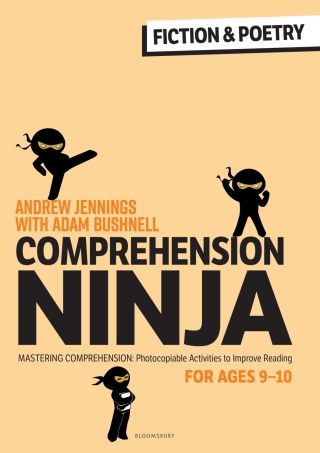 Cover image: Comprehension Ninja for Ages 9-10: Fiction & Poetry 1st edition 9781472989895