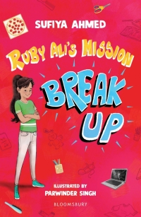 Cover image: Ruby Ali's Mission Break Up: A Bloomsbury Reader 1st edition 9781472993175