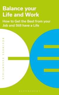 表紙画像: Balance Your Life and Work 1st edition 9781472993212