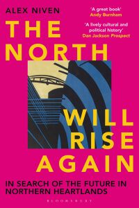 Omslagafbeelding: The North Will Rise Again 1st edition 9781399414012