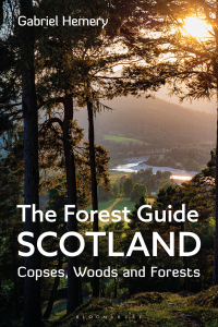 Omslagafbeelding: The Forest Guide: Scotland 1st edition 9781472994646