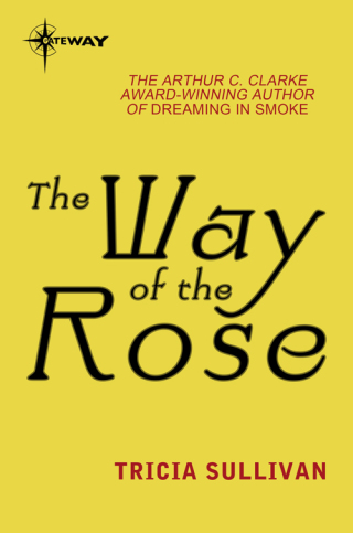 Cover image: The Way of the Rose 9781473200807