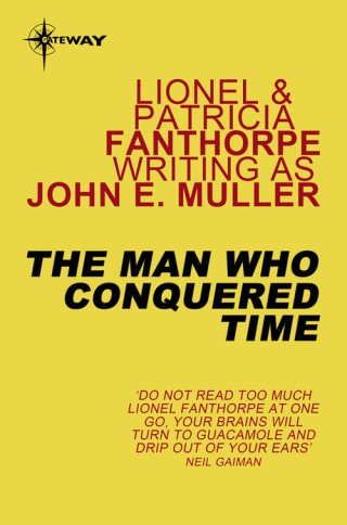 Cover image: The Man Who Conquered Time 9781473204430