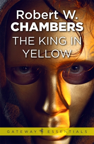 Cover image: The King in Yellow 9781473208391
