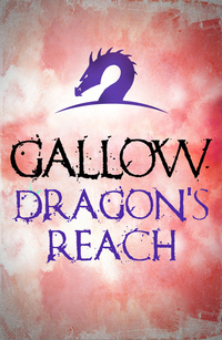 Titelbild: Gallow: Dragon's Reach 9781473209398