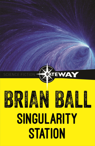 Cover image: Singularity Station 9781473210721