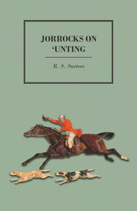 Immagine di copertina: Jorrocks on 'unting 9781473327481