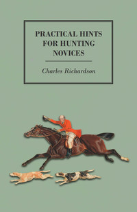 صورة الغلاف: Practical Hints for Hunting Novices 9781473327573